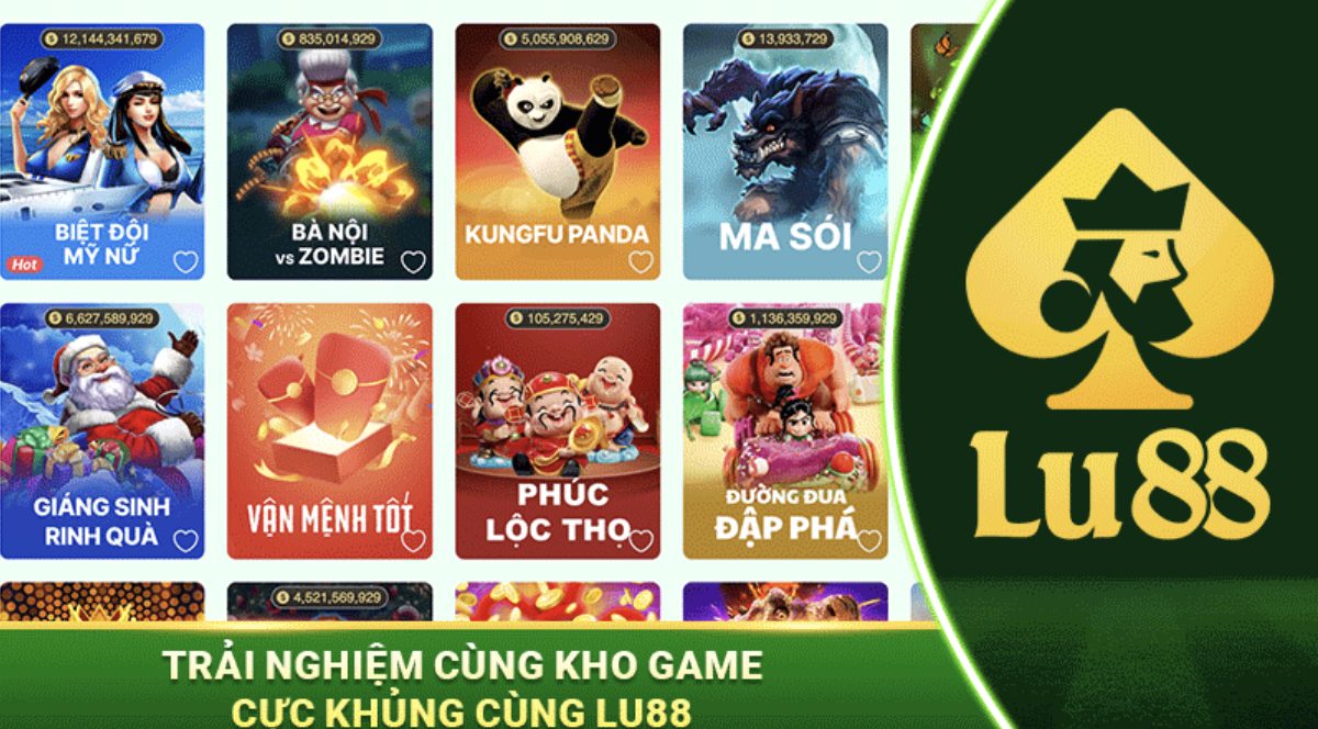 Trải nghiệm cùng kho game cực khủng cùng Lu88 