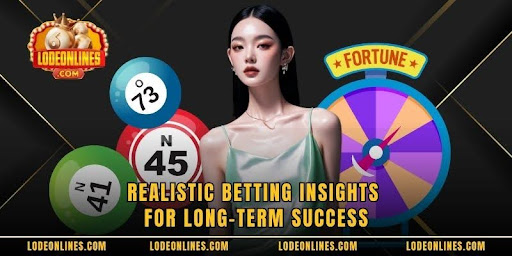 Realistic betting insights for long-term success