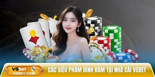 Top blockbusters only available at Vsbet betting house