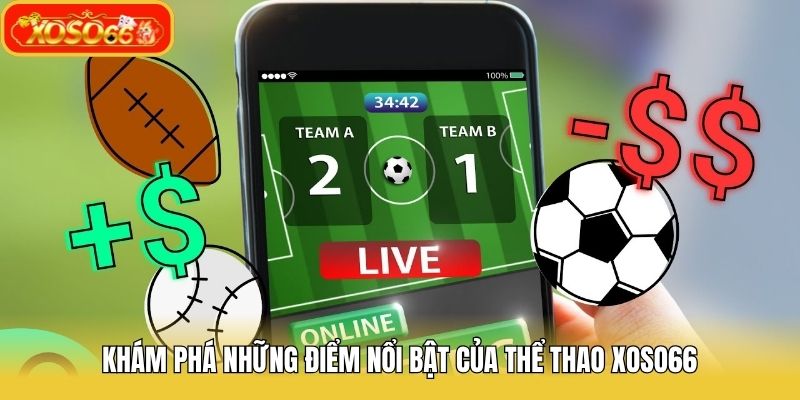 Discover the highlights of Xoso66 sports