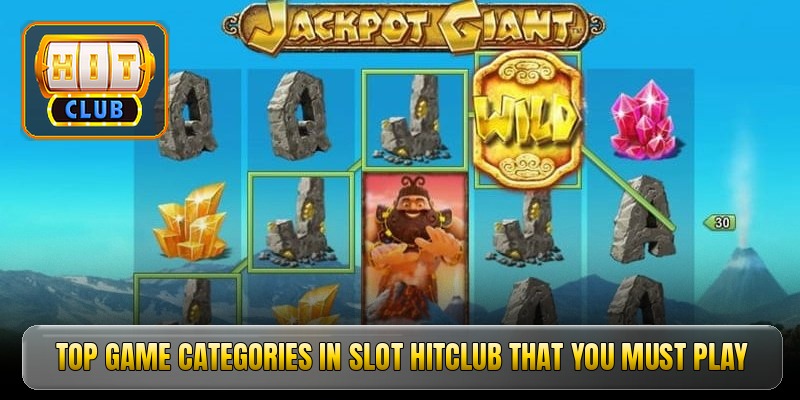 Top game categories in slot hitclub that you must play