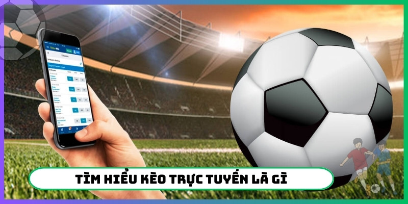 Live Betting at Kèo Nhà Cái 5 Moves Continuously with the Rhythm of the Match