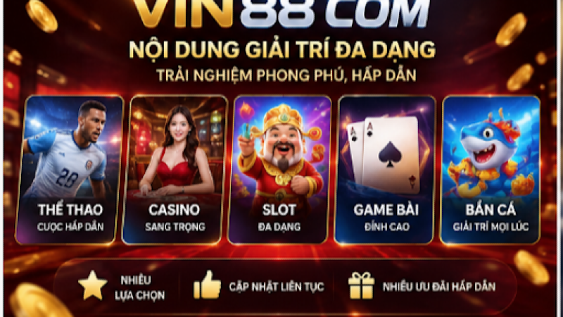 VIN88 COM – Key Criteria to Consider When Choosing an Online Entertainment Platform